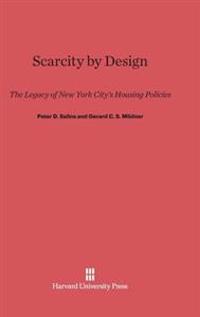 Scarcity by Design
