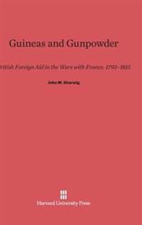 Guineas and Gunpowder