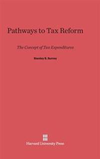 Pathways to Tax Reform