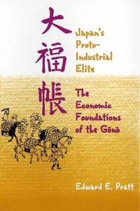 Japan’s Protoindustrial Elite