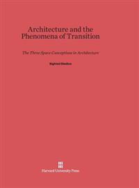 Architecture and the Phenomena of Transition