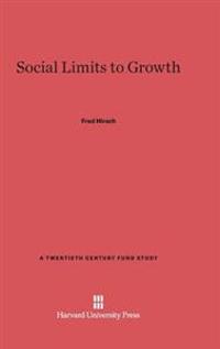 Social Limits to Growth