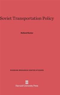 Soviet Transportation Policy