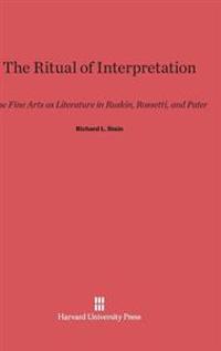 The Ritual of Interpretation