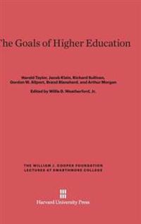 The Goals of Higher Education