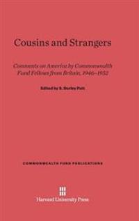 Cousins and Strangers