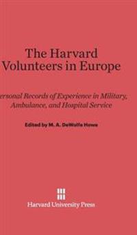 The Harvard Volunteers in Europe