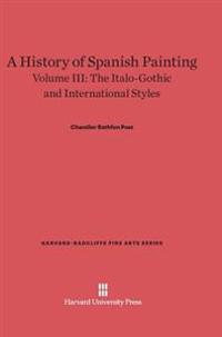 A History of Spanish Painting, Volume III