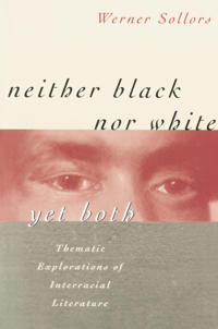 Neither Black nor White yet Both