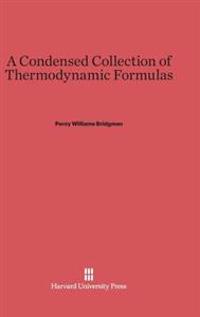 A Condensed Collection of Thermodynamic Formulas