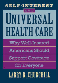 Self-Interest and Universal Health Care