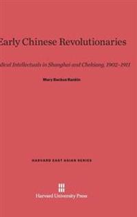 Early Chinese Revolutionaries