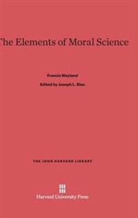The Elements of Moral Science