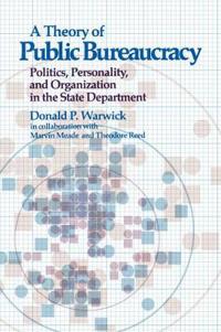 A Theory of Public Bureaucracy