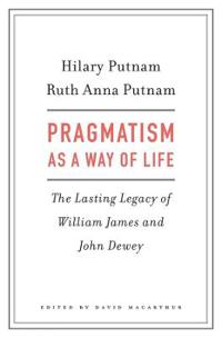 Pragmatism as a Way of Life