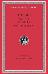 Satires. Epistles. Art of Poetry