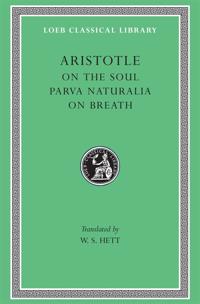 On the Soul. Parva Naturalia. On Breath