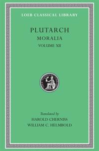Moralia, Volume XII