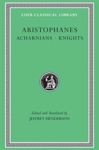 Acharnians. Knights