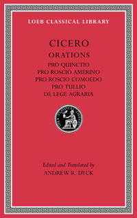 Pro Quinctio. Pro Roscio Amerino. Pro Roscio Comoedo. Pro Tullio. De Lege Agraria