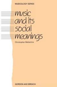 Kirjan kansi "Music and its Social Meanings"