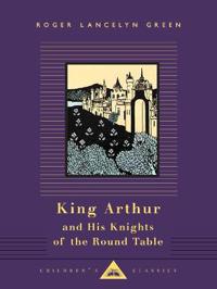 Bokomslag för "King Arthur and His Knights of the Round Table"
