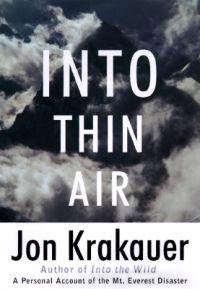 Into Thin Air: A Personal Account of the Mount Everest Disaster