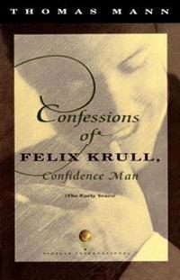 Confessions of Felix Krull, Confidence Man