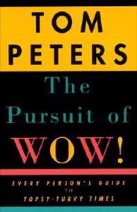 The Pursuit of Wow!