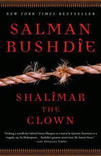 Shalimar the Clown: A Novel
