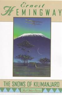 "The Snows of Kilimanjaro" and Other Stories
