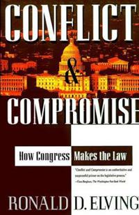 Conflict and Compromise: How Congress Makes the Law