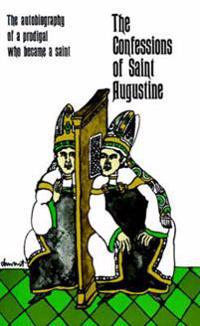 The Confessions of Saint Augustine