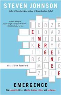 Emergence: The Connected Lives of Ants, Brains, Cities, and Software