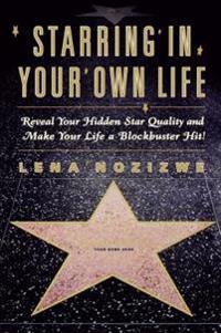 Starring in Your Own Life