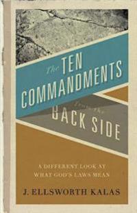 The Ten Commandments from the Backside
