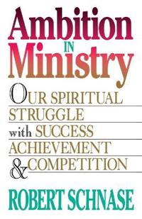 Ambition in Ministry