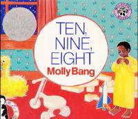 Bokomslag for "Ten, Nine, Eight: A Caldecott Honor Award Winner"