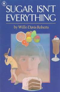 Sugar Isn't Everything
