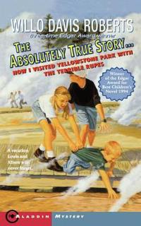 The Absolutely True Story How I Visited Yellowstone Park W Temble Rupes