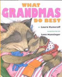 What Grandmas Do Best