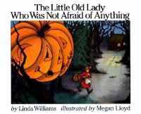 The Little Old Lady Who Was Not Afraid of Anything