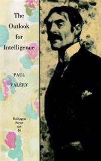 The Outlook for Intelligence: (With a preface by Francois Valery)