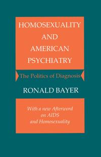 Homosexuality and American Psychiatry