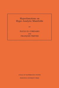 Hyperfunctions on Hypo-Analytic Manifolds