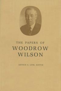 The Papers of Woodrow Wilson, Volume 59