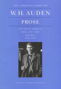 The Complete Works of W. H. Auden: Prose, Volume I