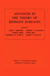 Advances in the Theory of Riemann Surfaces