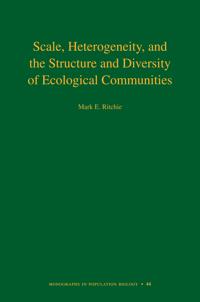 Scale, Heterogeneity, and the Structure and Diversity of Ecological Communities