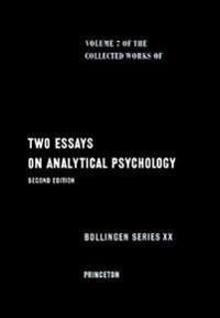 Collected Works of C.G. Jung, Volume 7: Two Essays in Analytical Psychology